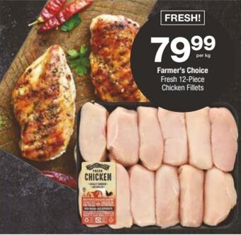 Checkers Farmer's Choice Fresh 12-Piece Chicken Fillets offer