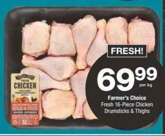 Checkers Farmer's Choice Fresh 16-Piece Chicken Drumsticks & Thighs offer