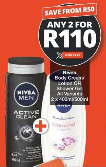 Checkers Nivea Body Cream/ Lotion OR Shower Gel All Variants 2 x 400ml/500ml offer