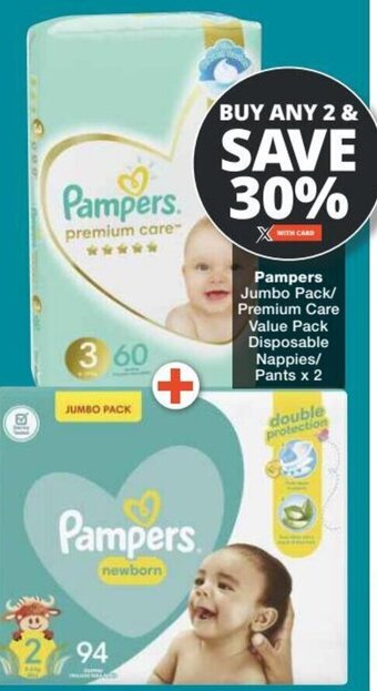 Checkers Pampers Jumbo Pack/ Premium Care Value Pack Disposable Nappies/ Pants x 2 offer