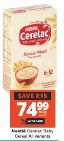 Checkers Nestlé Cerelac Baby Cereal All Variants offer