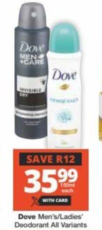 Checkers Dove Men's/Ladies' Deodorant All Variants offer