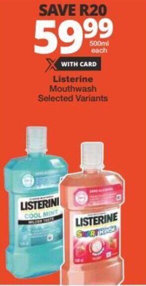 Checkers Listerine Mouthwash Selected Variants offer