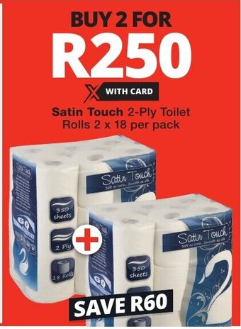 Satin Touch 2-Ply Toilet Rolls 2 x 18 per pack