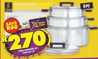 Shoprite ZEBRA COOKWARE SET 6-piece per set offer