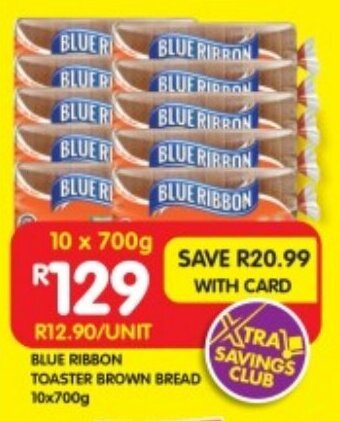 Shoprite BLUE RIBBON TOASTER BROWN BREAD 10x700g offer
