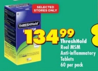 Shoprite ThreshHold Real MSM Anti-inflammatory Tablets 60 per pack offer
