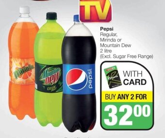 Spar Pepsi Regular, Mirinda or Mountain Dew 2 litre offer