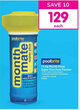 Makro poolbrite 1.5 kg Month Mate Super Plus Pool Floater offer