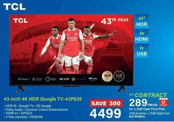 Incredible Connection TCL 43-inch 4K HDR Google TV-43P635 offer
