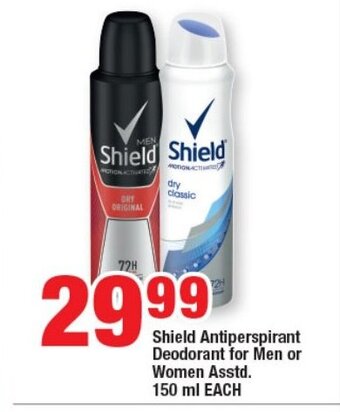 OK Foods Shield Antiperspirant Deodorant for Men or Women Asstd. 150 ml EACH offer