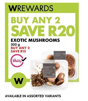 Woolworths EXOTIC MUSHROOMS 300g offer