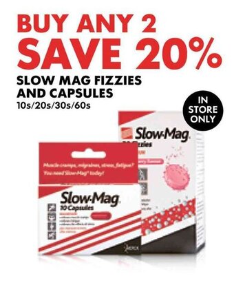 Woolworths SLOW MAG FIZZIES AND CAPSULES 10s/20s/30s/60s offer