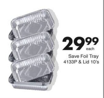 Save Hyper Save Foil Tray 4133P & Lid 10's offer