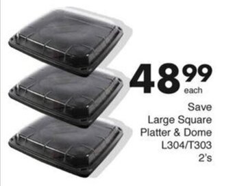 Save Large Square Platter & Dome L304/T303 2's
