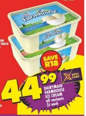 Shoprite DAIRYMAID FARMHOUSE ICE CREAM all variants 2L each offer