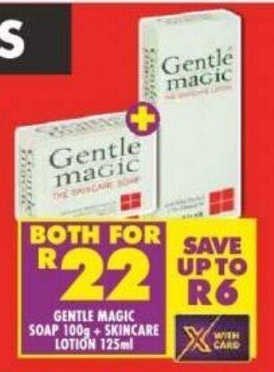 Shoprite GENTLE MAGIC SOAP 100g + SKINCARE LOTION 125ml offer