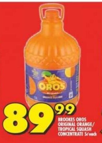 Shoprite BROOKES OROS ORIGINAL ORANGE/ TROPICAL SQUASH CONCENTRATE 5L each offer