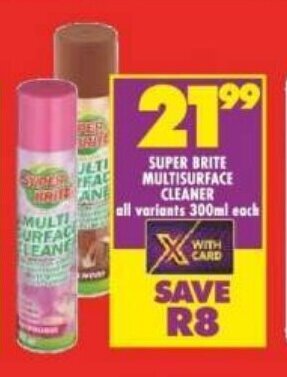 Shoprite SUPER BRITE MULTISURFACE CLEANER all variants 300ml each offer