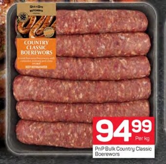 Pick n Pay PnP Bulk Country Classic Boerewors offer