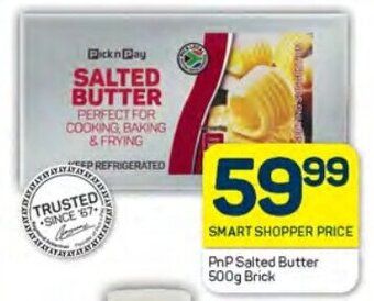 Pick n Pay PnP Salted Butter 500g Brick offer