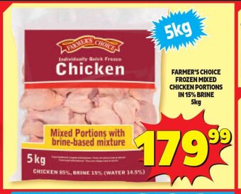 FARMER'S CHOICE FROZEN MIXED CHICKEN PORTIONS IN 15% BRINE 5kg