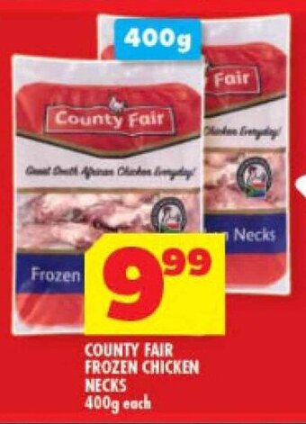 COUNTY FAIR FROZEN CHICKEN NECKS 400g each