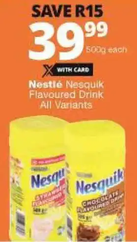 Checkers Nestlé Nesquik Flavoured Drink 500g offer
