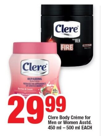 OK Foods Clere Body Créme for Men or Women Asstd. 450ml - 500ml EACH offer