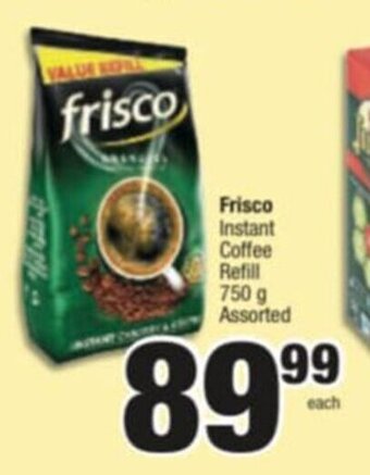 Spar Savemor Frisco Instant Coffee Refill 750g Assorted offer