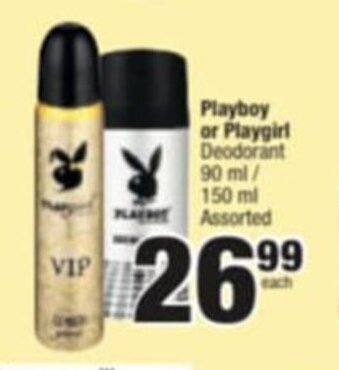 Playboy or Playgirl Deodorant 90ml/150ml Assorted offer at Spar Savemor
