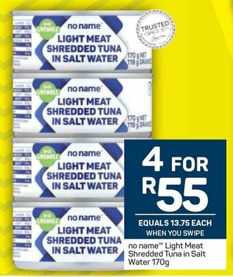 Pick n Pay no name Light Meat Shredded Tuna in Salt Water 170g offer