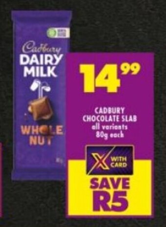 Shoprite CADBURY CHOCOLATE SLAB all variants 80g each offer