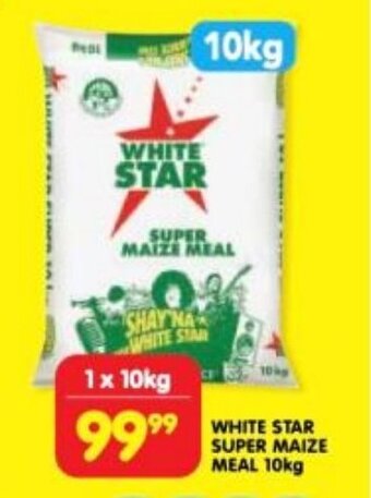 Shoprite WHITE STAR SUPER MAIZE MEAL 10kg offer