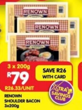Shoprite RENOWN SHOULDER BACON 3x200g offer