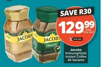 Checkers Jacobs Krönung/Gold Instant Coffee All Variants offer