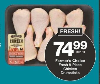 Checkers Farmer's Choice Fresh 8-Piece Chicken Drumsticks offer