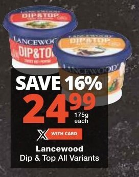 Checkers Lancewood Dip & Top All Variants offer