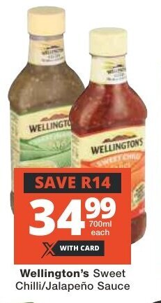 Checkers Wellington's Sweet Chilli/Jalapeño Sauce 700ml each offer