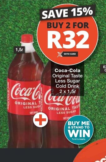 Checkers Coca-Cola Original Taste Less Sugar Cold Drink 2x1,5L offer