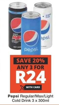 Checkers Pepsi Regular/Max/Light Cold Drink 3 x 300ml offer