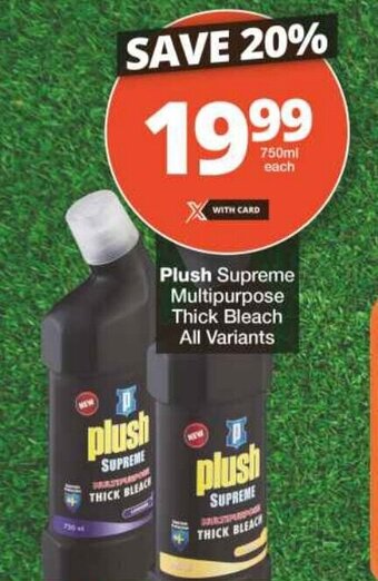 Checkers Plush Supreme Multipurpose Thick Bleach All Variants offer