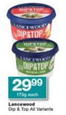 Checkers Lancewood Dip & Top All Variants offer