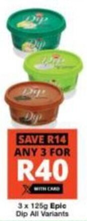 Checkers 3x 125g Epic Dip All Variants offer