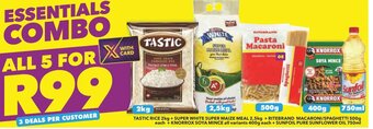 Shoprite TASTIC RICE 2kg + SUPER WHITE SUPER MAIZE MEAL 2,5kg +RITEBRAND MACARONI/SPAGHETTI 500g each + KNORROX SOYA MINCE all variant offer