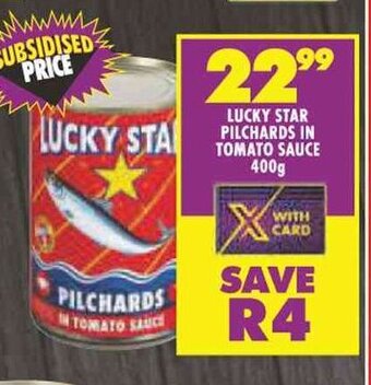Shoprite LUCKY STAR PILCHARDS IN TOMATO SAUCE 400g offer