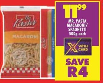 Shoprite MR. PASTA MACARONI/ SPAGHETTI 500g each offer