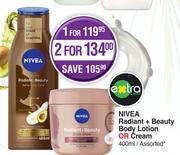 Dis-Chem Nivea radiant + beauty body lotion or cream assorted-for 1 x 400ml offer