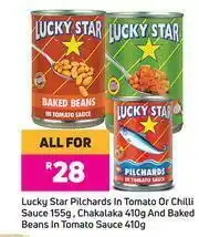 Game Lucky Star Pilchards In Tomato Or Chilli Sauce 155g,Chakalaka 410g & Baked Beans In Tomato Sauce 410 offer