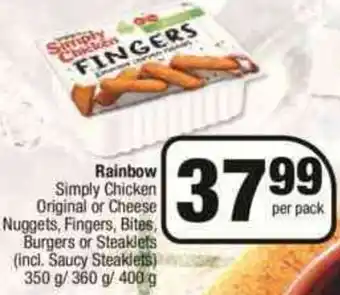 Spar Rainbow Simply Chicken Original or Cheese Nuggets, Fingers, Fingers, Bites, Burgers or Steaklets 350g/360g/400g offer